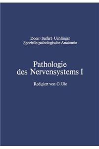 PATHOLOGIE DES NERVENSYSTEMS I