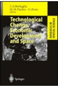 Technological Change, Economic Development and Space