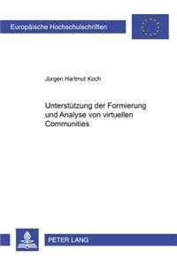 Unterstuetzung Der Formierung Und Analyse Von Virtuellen Communities