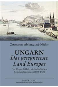 Ungarn- Das Gesegneteste Land Europas