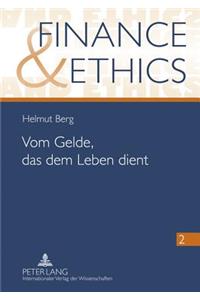 Vom Gelde, Das Dem Leben Dient