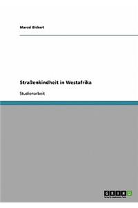 Straßenkindheit in Westafrika
