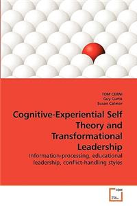 Cognitive-Experiential Self Theory and Transformational Leadership