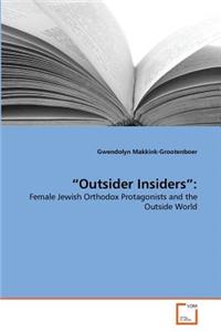 Outsider Insiders