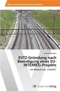 EVTZ-Gründung nach Beendigung eines EU-INTERREG-Projekts