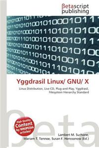 Yggdrasil Linux/ Gnu/ X