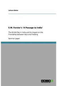 E.M. Forster's 'A Passage to India'