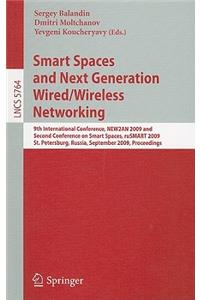 Smart Spaces and Next Generation Wired/Wireless Networking