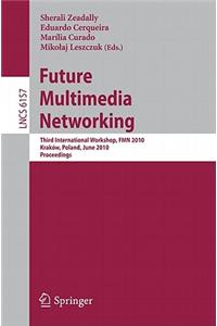 Future Multimedia Networking