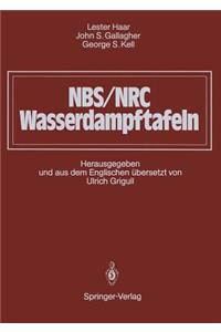 Nbs/NRC Wasserdampftafeln: Thermodynamische Und Transportgrößen Mit Computerprogrammen Für Dampf Und Wasser in Si-Einheiten