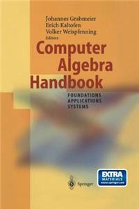 Computer Algebra Handbook