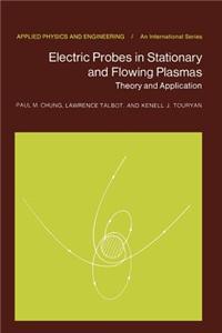 Electric Probes in Stationary and Flowing Plasmas