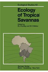 Ecology of Tropical Savannas
