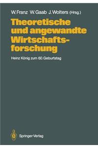 Theoretische Und Angewandte Wirtschaftsforschung