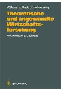 Theoretische Und Angewandte Wirtschaftsforschung