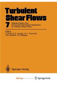 Turbulent Shear Flows 7