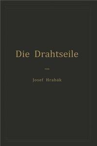 Die Drahtseile