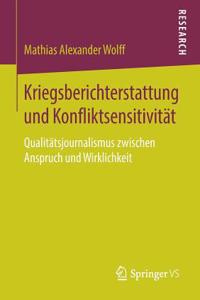 Kriegsberichterstattung Und Konfliktsensitivität