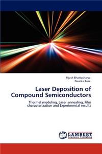 Laser Deposition of Compound Semiconductors