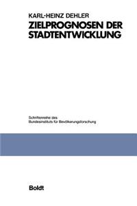 Zielprognosen der Stadtentwicklung
