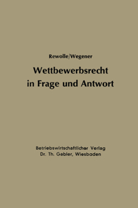 Wettbewerbsrecht in Frage Und Antwort