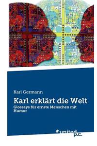 Karl Erklart Die Welt