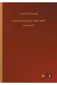 A Political Diary 1828-1830