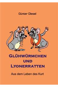 Glühwürmchen und Lyonerratten