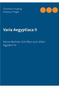 Varia Aegyptiaca II