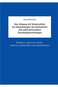 Vom Umgang mit Schutzrechten bei Ausgründungen aus Hochschulen und außeruniversitären Forschungseinrichtungen