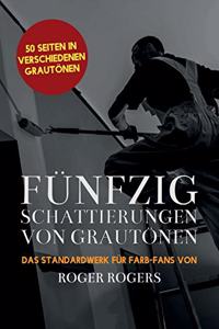 50 Schattierungen von Grautönen