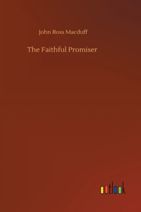The Faithful Promiser