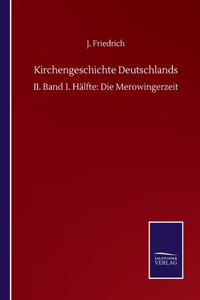 Kirchengeschichte Deutschlands