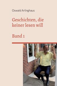 Geschichten, die keiner lesen will