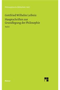 Philosophische Werke / Hauptschriften zur Grundlegung der Philosophie Teil II