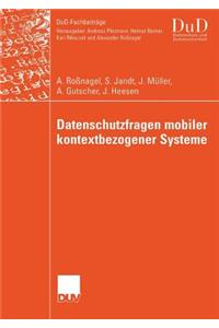 Datenschutzfragen Mobiler Kontextbezogener Systeme