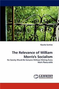 Relevance of William Morris's Socialism