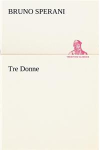 Tre Donne