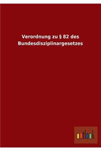 Verordnung Zu 82 Des Bundesdisziplinargesetzes