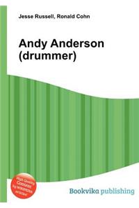 Andy Anderson (Drummer)