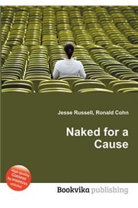 Naked for a Cause