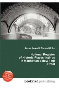 National Register of Historic Places Listings in Manhattan Below 14th Street