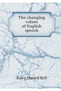 The Changing Values of English Speech