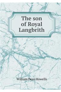 The son of Royal Langbrith