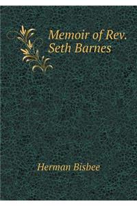Memoir of Rev. Seth Barnes
