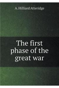The first phase of the great war