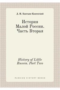 History of Little Russia. Part Two