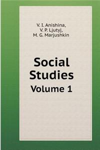 Social Studies. Volume 1
