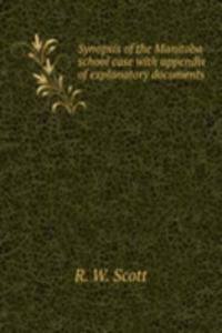 Synopsis of the Manitoba school case