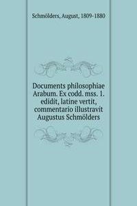 DOCUMENTS PHILOSOPHIAE ARABUM. EX CODD.